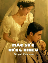 Mặc Sức Cưng Chiều 