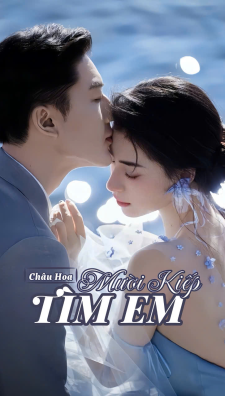 Mười Kiếp Tìm Em