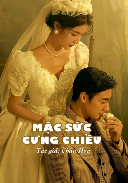 Mặc Sức Cưng Chiều 