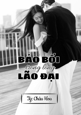 Bảo Bối Trong Lòng Lão Đại