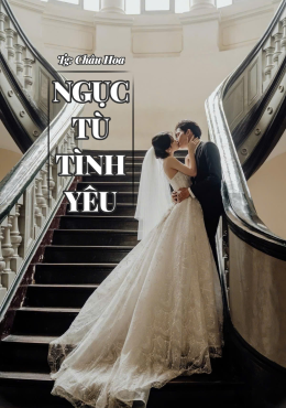 Ngục Tù Tình Yêu