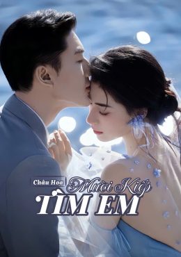 Mười Kiếp Tìm Em