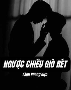 Ngược Chiều Gió Rét 