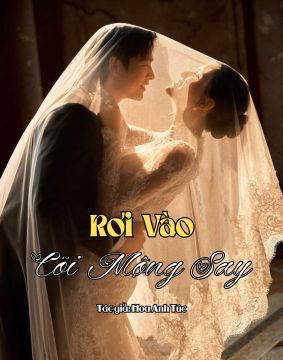 Rơi Vào Cõi Mộng Say